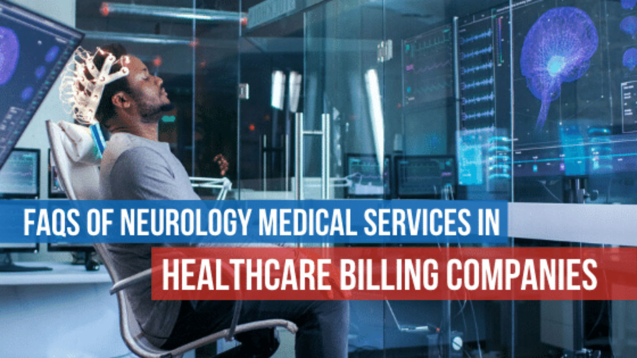 Neurology-Healthcare Billing Companies