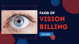 Blog-FAQs of vision billing
