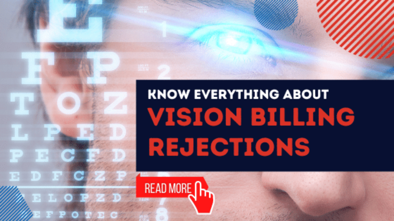 Know everything about Vision Billing Rejections