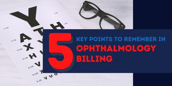 5 Key points in Ophthalmology Billing