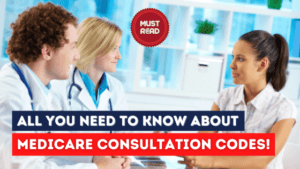 Blog-Medicare Consultation codes