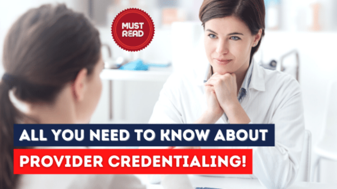 Blog-know about Provider Credentialing