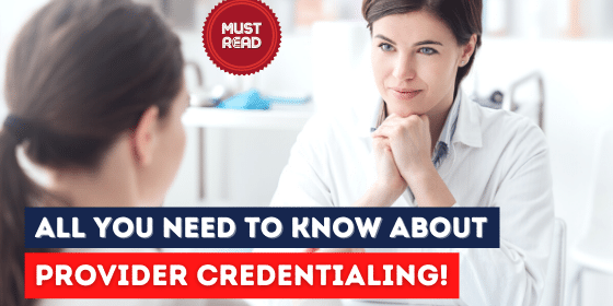 Blog-know about Provider Credentialing