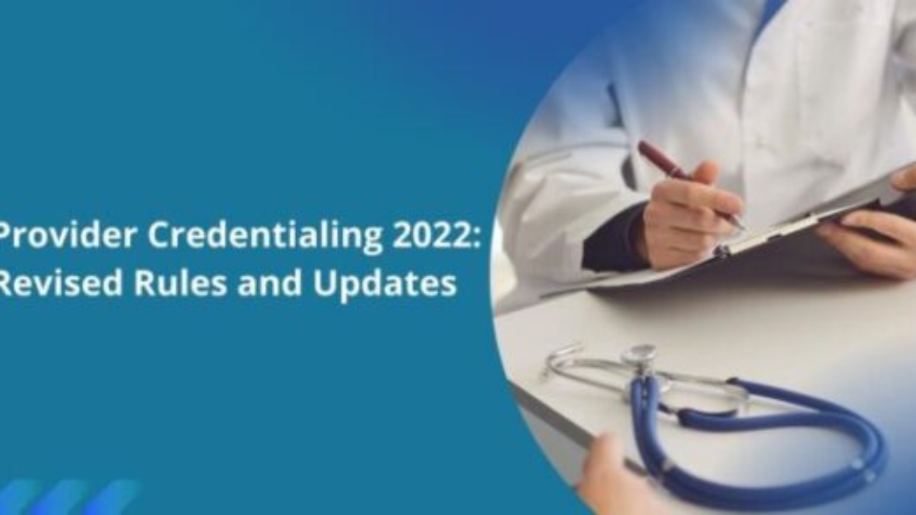 Provider credentialing 2022 revised rules
