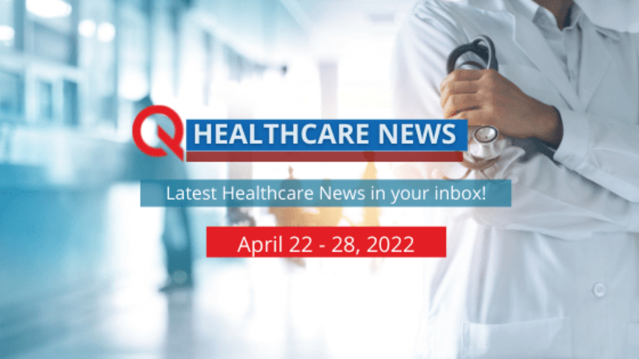 healthcare news april 2022