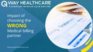 impact of choosing the wrong medical billing partner