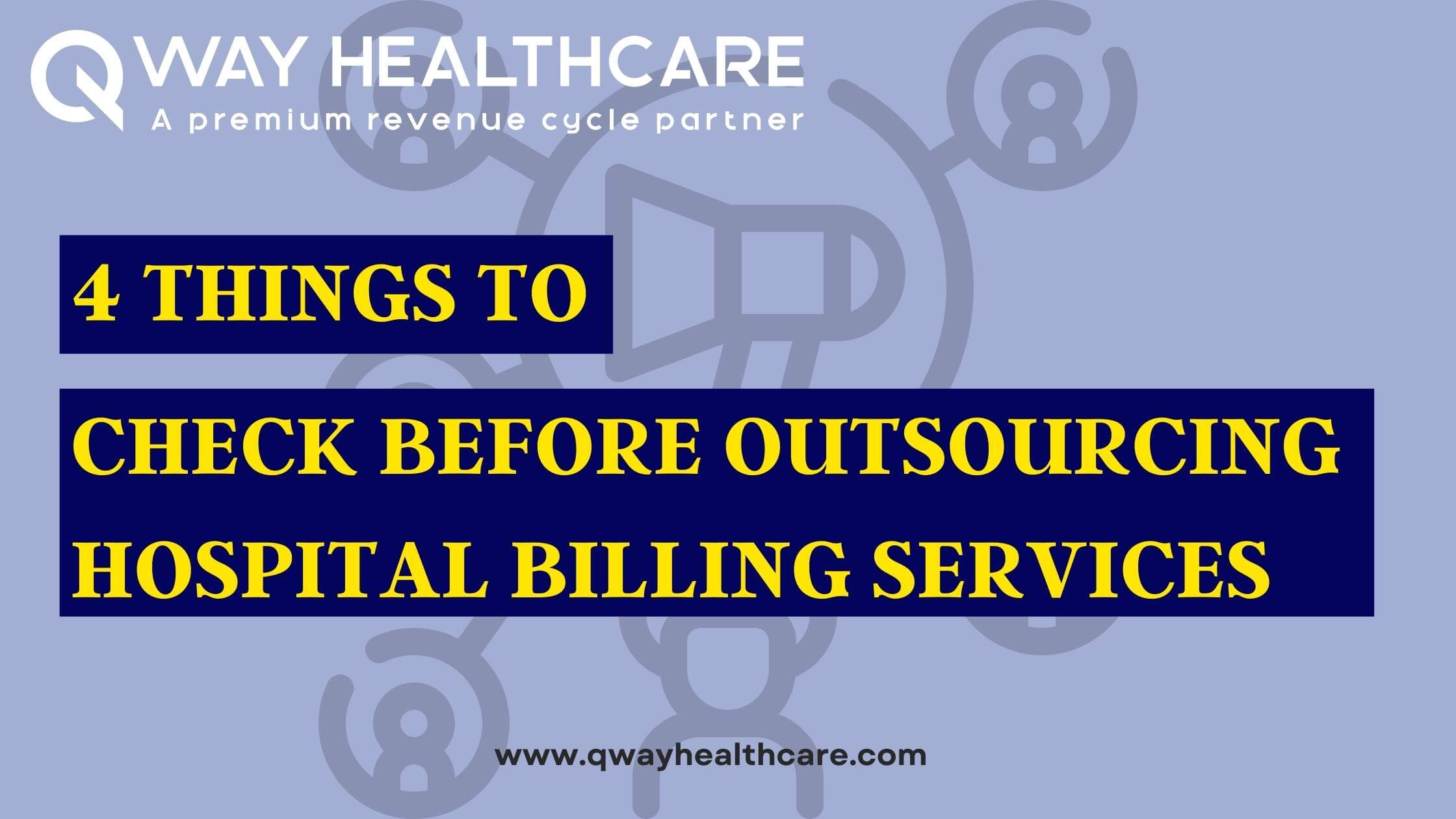 things to check before outsourcing hospital billing services
