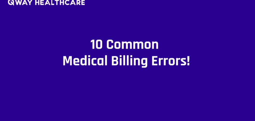 10 Common Medical Billing Errors!