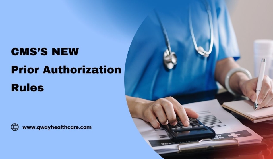 CMS’s New Prior Authorization Rules